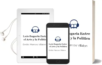 Descargar AudioLibro Luis Bagaria: Entre el Arte y la Politica de Emilio Marcos Villalon año 2008