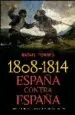 AudioLibro 1808-1814: España Contra España: Claves y Horrores de la Primera Guerra Civil de Rafael Torres