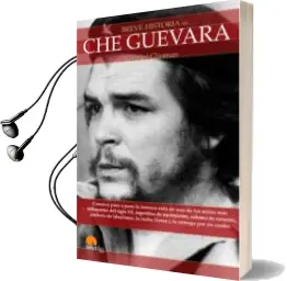 Descargar AudioLibro El che Guevara (Breve Historia De...) de Gabriel Glasman año 2008