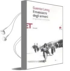 Descargar AudioLibro Il Massacro Degli Armeni. un Genocidio Controverso de Guenter Lewi año 2008