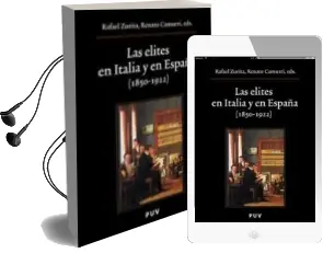 Descargar AudioLibro Las Elites en Italia y en España (1850-1922) de Rafael Zurita; Renato Camurri año 2008