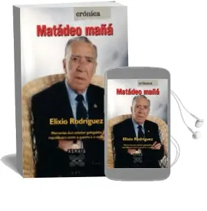Descargar AudioLibro Matadeo Maña de Elixio Rodriguez Dominguez año 2008