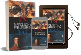 Descargar AudioLibro Napoleon y Wellington de Andrew Roberts año 2008