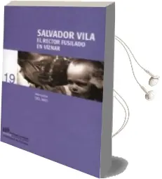 Descargar AudioLibro Salvador Vila: El Rector Fusilado en Viznar de Mercedes Del Amo año 2008
