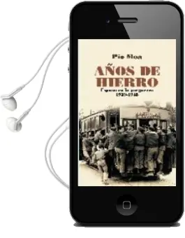 Descargar AudioLibro Años de Hierro: España en la Posguerra 1939-1945 de Pio Moa año 2008