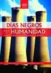 AudioLibro Dias Negros para la Humanidad: Sucesos y Desastres Cruciales para la Historia de Maria Paz Valdes Lira