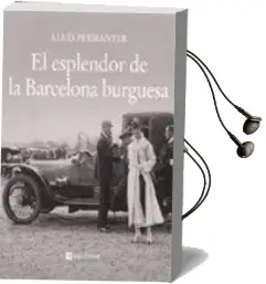 Descargar AudioLibro L Esplendor de la Barcelona Burgesa de Lluis Permanyer año 2008