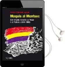 Descargar AudioLibro Maquis al Montsec de Ferran Sanchez año 2008