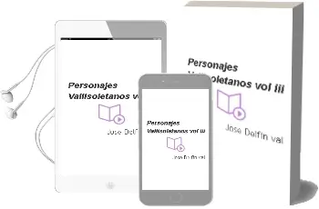 Descargar AudioLibro Personajes Vallisoletanos, Vol. iii de Jose Delfin Val año 2008