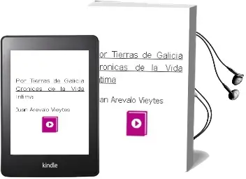 Descargar AudioLibro Por Tierras de Galicia (Cronicas de la Vida Intima) de Juan Arevalo Vieytes año 2008