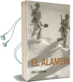 Descargar AudioLibro El Alamein de Jon Latimer año 2008