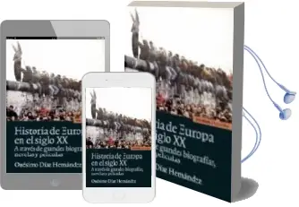 Descargar AudioLibro Historia de Europa en el Siglo xx a Traves de Grandes Biografias, Novelas y Peliculas de Onesimo Diaz Hernandez año 2008