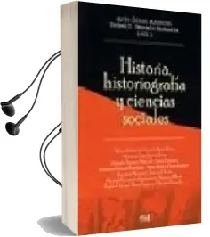 Descargar AudioLibro Historia Historiografia y Ciencias Sociales de Varios Autores año 2008
