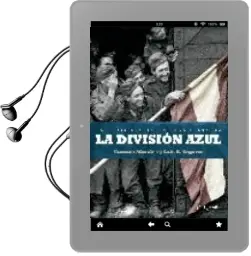 Descargar AudioLibro La Division Azul: Las Fotografias de una Historia de Luis E. Togores año 2008