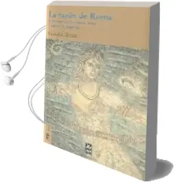 Descargar AudioLibro La Razon de Roma. el Nacimiento del Espiritu Critico a Fines de l a Republica de Claudia Moatti año 2008