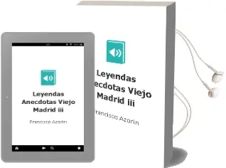 Descargar AudioLibro Leyendas Anecdotas Viejo Madrid iii de Francisco Azorin año 2008