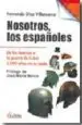 AudioLibro Nosotros los Españoles de Fernando Diaz Villanueva