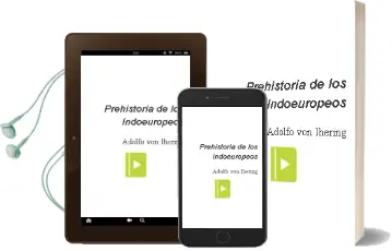 Descargar AudioLibro Prehistoria de los Indoeuropeos de Adolfo Von Ihering año 2008
