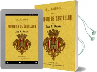 Descargar AudioLibro Castellon: El Libro de la Provincia (Ed. Facsimil) de Juan A. Balbas año 2009
