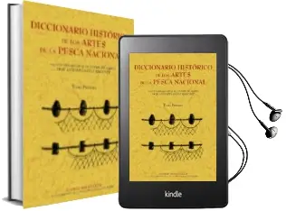 Descargar AudioLibro Diccionario Historico de los Artes de la Pesca Nacional (Ed. Facsimil) (5 Tomos) de Antonio Sañez Reguart año 2009