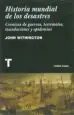 AudioLibro Historia Mundial de los Desastres: Cronicas de Guerras, Terremoto s, Inundaciones y Epidemias de John Withington
