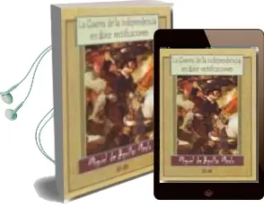 Descargar AudioLibro La Guerra de Independencia en Doce Rectificaciones: Mitos y Nuevo s Aspectos de la Contienda de Miguel De Aguilar Merlo año 2009