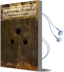 Descargar AudioLibro La Masoneria en España. Memoria y Razon (Catalogo de Exposicion) de Varios Autores año 2009