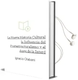 Descargar AudioLibro La Nueva Historia Cultural la Influencia del Postestructuralismo y el Auge de la Interd de Ignacio Olabarri año 2009