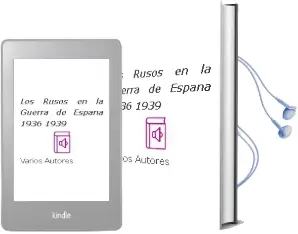 Descargar AudioLibro Los Rusos en la Guerra de España (1936-1939) de Varios Autores año 2009