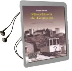 Descargar AudioLibro Miscelanea de Granada: Historia, Personajes, Monumentos y Sucesos de la Ciudad de Granada (4ª Ed.) de Cesar Giron Lopez año 2009