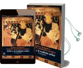 Descargar AudioLibro Orfeo y la Tradicion Orfica: Un Reencuentro de Varios Autores año 2009
