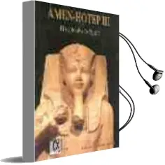 Descargar AudioLibro Amen-Hotep Iii: El Esplendor de Egipto de Francisco J. Martin Valentin año 2009