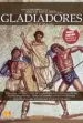 AudioLibro Breve Historia de los Gladiadores de Daniel P. Mannix