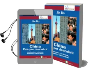 Descargar AudioLibro China Pais por Descubrir: Introduccion a la Historia Sociedad y c Ultura China de Jin Bo año 2009