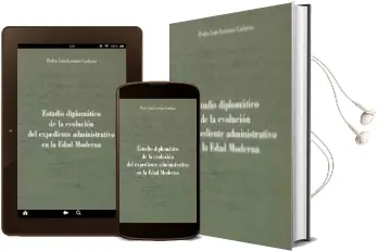 Descargar AudioLibro Estudio Diplomatico de la Evolucion del Expediente Administrativo en la Edad Media de Pedro Luis Lorenzo Cadarso año 2009