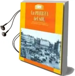 Descargar AudioLibro La Puerta del sol (Pequeña Biblioteca de Madrid) de Maria Isabel Gea Ortigas año 2009