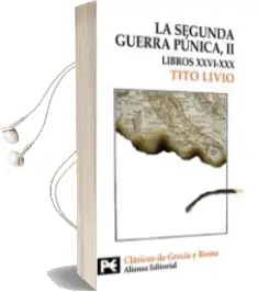 Descargar AudioLibro La Segunda Guerra Punica ii (Tomo ii: Libros Xxvi-Xxx) de Tito Livio año 2009