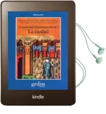 Descargar AudioLibro La Sociedad Hispano Medieval: La Ciudad (2ª Ed.) de Varios Autores año 2009
