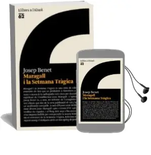 Descargar AudioLibro Maragall i la Setmana Tragica de Josep Benet año 2009