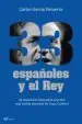 AudioLibro 33 Españoles y el rey de Carlos Garcia Retuerta