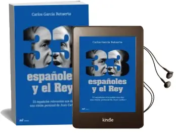 Descargar AudioLibro 33 Españoles y el rey de Carlos Garcia Retuerta año 2009