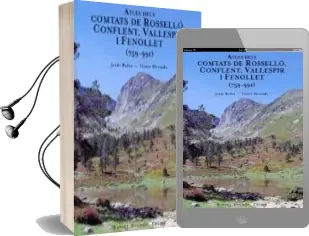 Descargar AudioLibro Atles Dels Comtats de Rossello, Conflent, Vallespir i Fenollet (7 59-991) de Jordi Bolos I Masclans año 2009