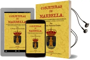 Descargar AudioLibro Conjeturas de Marbella (Ed. Facsimil) de Pedro Vazquez Clavel año 2009