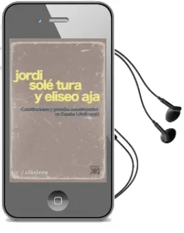 Descargar AudioLibro Constituciones y Periodos Constituyentes en España (1808-1936) de Jordi Sole Tura año 2009