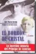 AudioLibro El Borbon de Cristal de Jose Maria Zavala