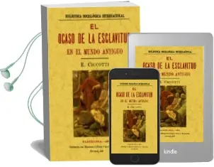 Descargar AudioLibro El Ocaso de la Esclavitud en el Mundo Antiguo de Ettore Ciccotti año 2009