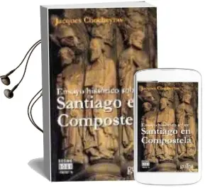 Descargar AudioLibro Ensayo Historico Sobre Santiago en Compostela de Jacques Chocheyras año 2009