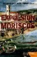 AudioLibro La Expulsion de los Moriscos de Antonio Moliner