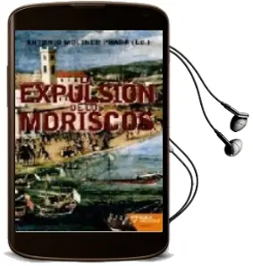 Descargar AudioLibro La Expulsion de los Moriscos de Antonio Moliner año 2009
