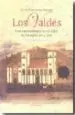 AudioLibro Los Valdes, una Casa Nobiliaria en el Gijon de los Siglos xvi y Xvii de Lucia Fernandez Secades